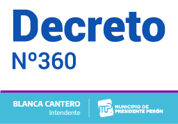 CORONAVIRUS: Decreto N° 360